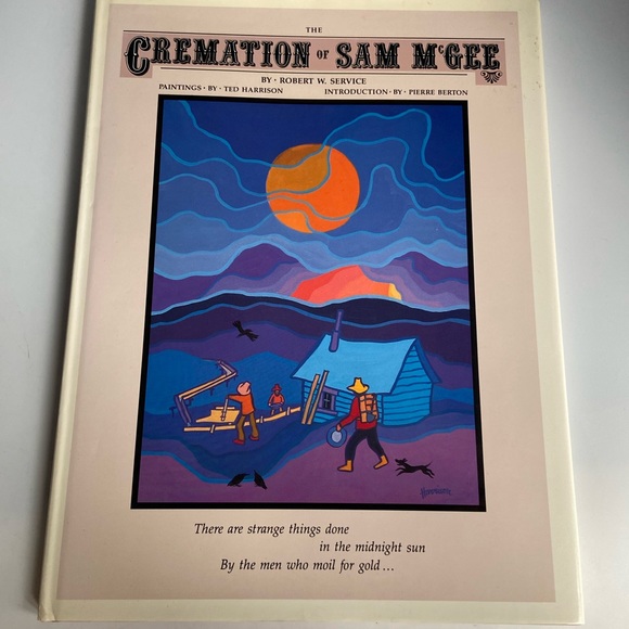 The Cremation by Sam McGee by Robert W Service - Picture 1 of 12